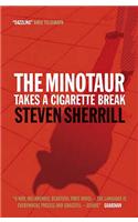 Minotaur Takes A Cigarette Break