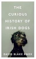 The Curious History of Irish Dogs