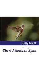 Short Attention Span