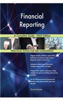 Financial Reporting A Complete Guide - 2020 Edition