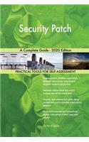 Security Patch A Complete Guide - 2020 Edition