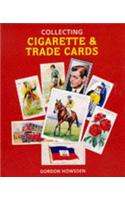 Collecting Cigarette and Trade Cards