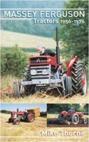 Massey Ferguson Tractors 1956-1976