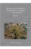 Rural Settlements on Mount Carmel in Antiquity