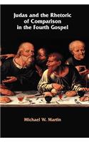Judas and the Rhetoric of Comparison in the Fourth Gospel