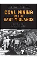 Bradwell's Images of Coal Mining in the East Midlands