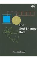 The God-Shaped Hole