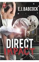 Direct Impact: Large Print Edition