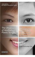 The Obsession of Aesthetics Plastic Surgery