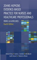 Johns Hopkins Evidence-Based Practice for Nurses and Healthcare Professionals, Fourth Edition