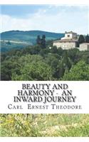 Beauty and Harmony - An Inward Journey