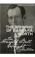 The Winning of Barbara Worth (Harold Bell Wright Collection)