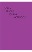 Oddly Spaced Journal Notebook: Purple Magenta, 6 X 9