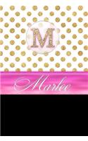 Marlee: Personalized Lined Journal Diary Notebook 150 Pages, 6 X 9 (15.24 X 22.86 CM), Durable Soft Cover