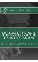 The Foster Twins in the Mystery of the Haunted Canyon