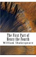 The First Part of Henry the Fourth