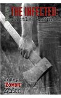 Infected: Battle Ground (Book Five)
