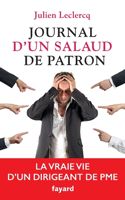 Journal d'un salaud de patron: (Documents)
