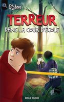 Terreur Dans La Cour d'École
