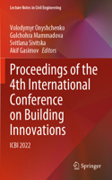 Proceedings of the 4th International Conference on Building Innovations: Icbi 2022