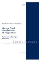 George Sand: Intertextualité Et Polyphonie I