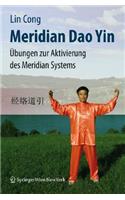 Meridian DAO Yin: Übungen Zur Aktivierung Des Meridian Systems