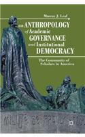 Anthropology of Academic Governance and Institutional Democracy