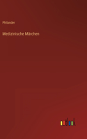 Medizinische Märchen