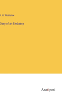 Diary of an Embassy