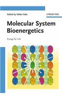 Molecular System Bioenergetics