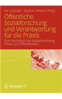 Öffentliche Sozialforschung Und Verantwortung Für Die PRAXIS