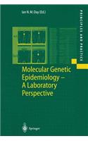 Molecular Genetic Epidemiology