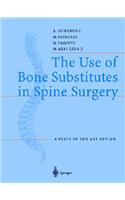 Use of Bone Substitutes in Spine Surgery