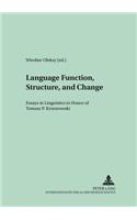 Language Function, Structure, and Change