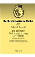 Die Polnische Zivilprozessordnung Von 1930/33