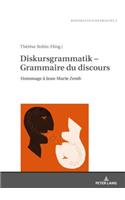Diskursgrammatik - Grammaire du discours
