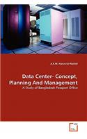 Data Center- Concept, Planning And Management