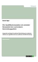 Qualifikationsanalyse als zentraler Bestandteil der curricularen Entwicklungsarbeit
