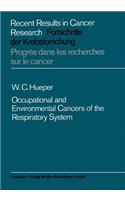 Occupational and Environmental Cancers of the Respiratory System