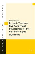 Dynamic Tensions, Civil Society and Development of the Disability Rights Movement