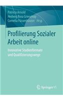 Profilierung Sozialer Arbeit Online: Innovative Studienformate Und Qualifizierungswege