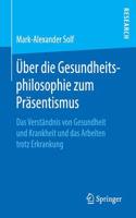 Über die Gesundheitsphilosophie zum Präsentismus
