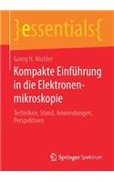 Kompakte Einführung in Die Elektronenmikroskopie