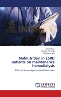 Malnutrition in ESRD patients on maintenance hemodialysis