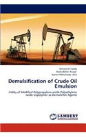 Demulsification of Crude Oil Emulsion