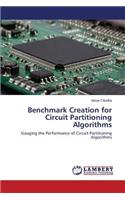 Benchmark Creation for Circuit Partitioning Algorithms