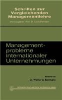 Managementprobleme internationaler Unternehmungen
