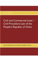Civil and Commercial Laws / Civil Procedure Law of the People's Republic of China