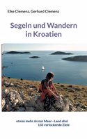 Segeln und Wandern in Kroatien
