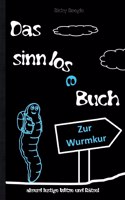 DAS SINNLOSE BUCH - absurd lustige Witze und Rätsel